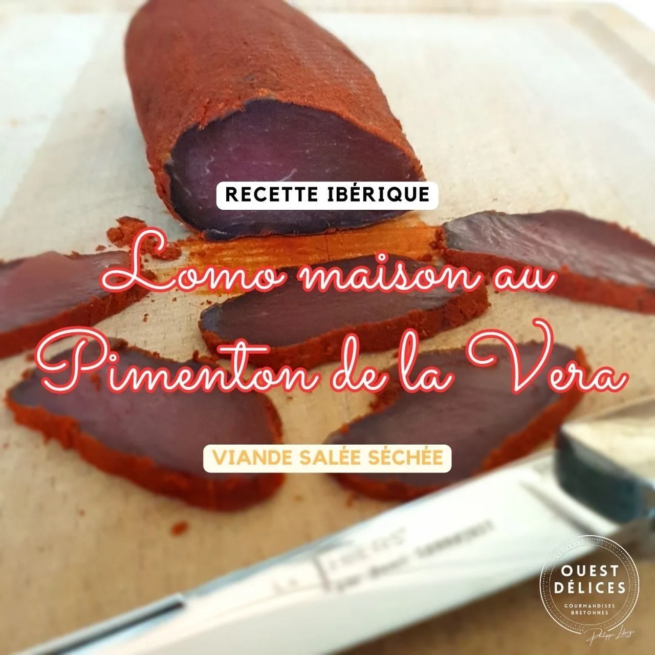Lomo au pimenton de la vera