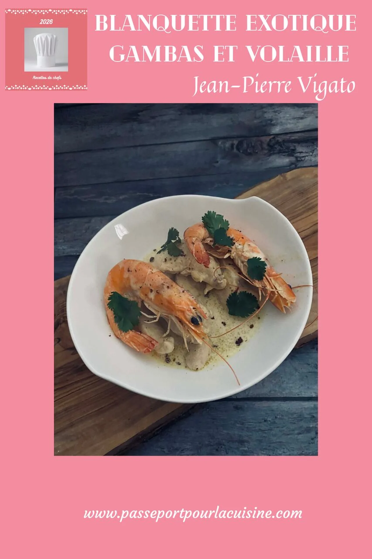 Blanquette exotique de gambas et volaille
