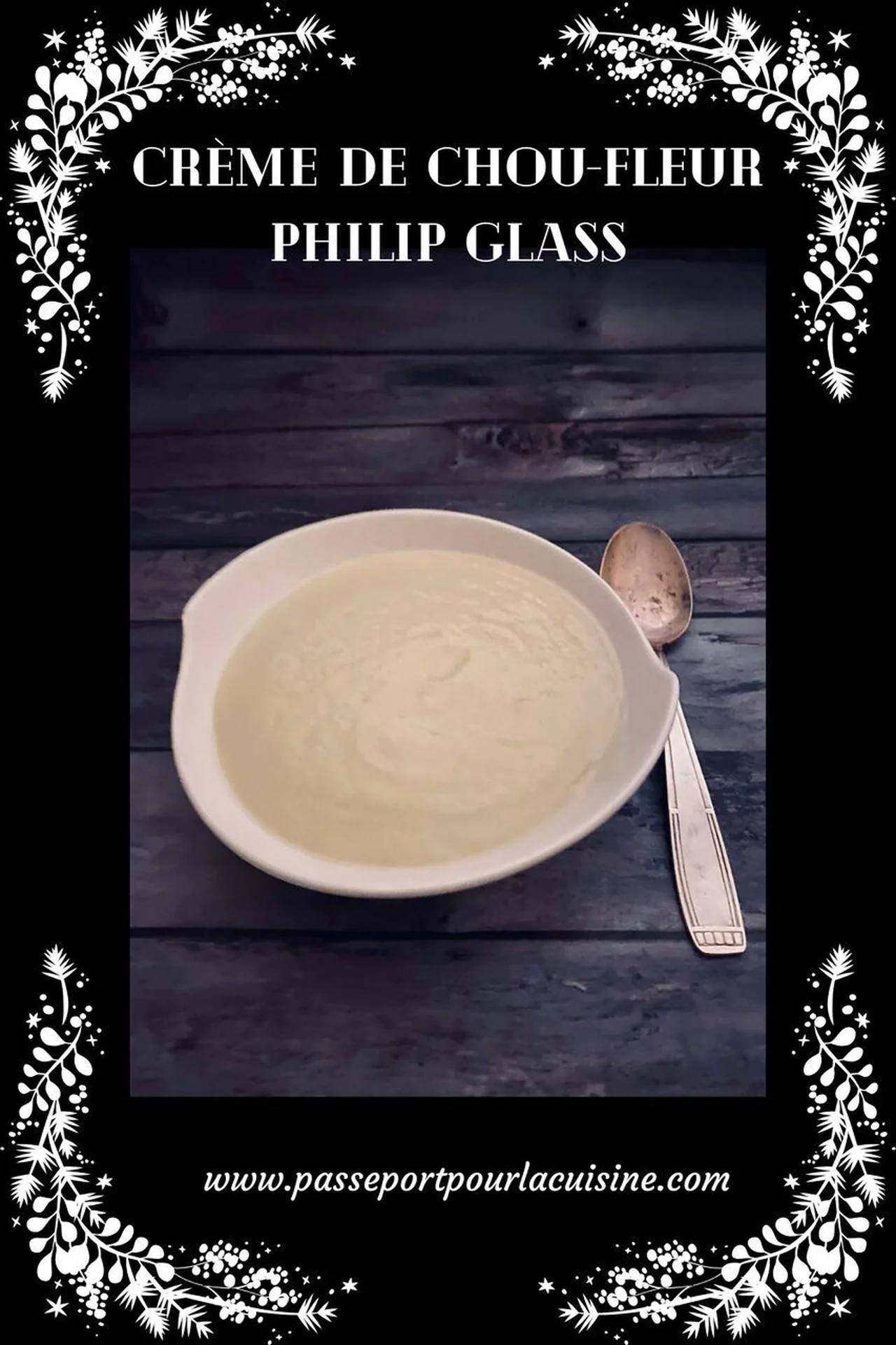 Crème de chou-fleur Philip Glass