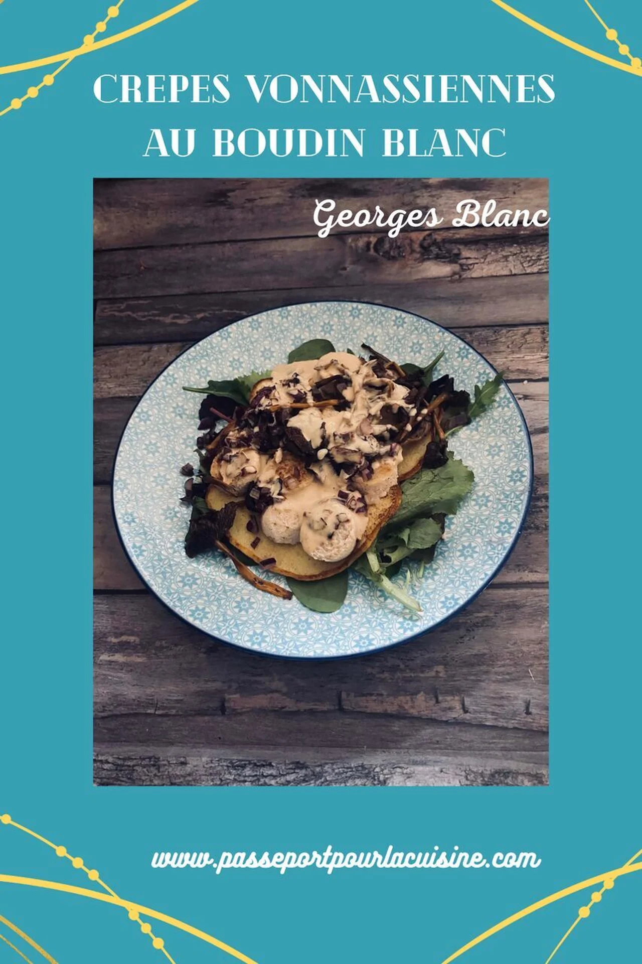 Crêpes vonnassiennes au boudin blanc