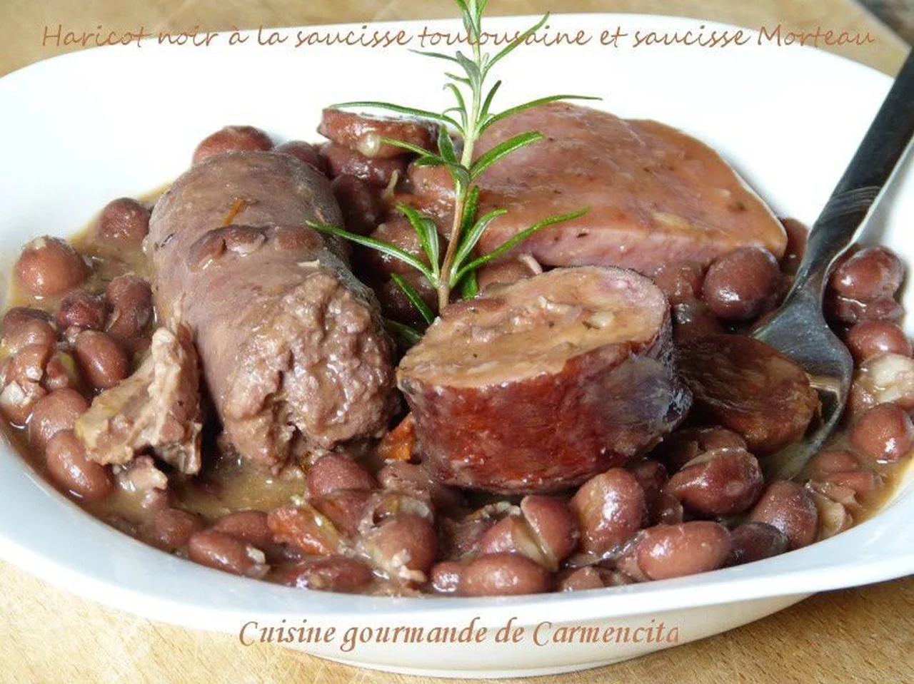 Haricots noirs, saucisse toulousaine et Morteau