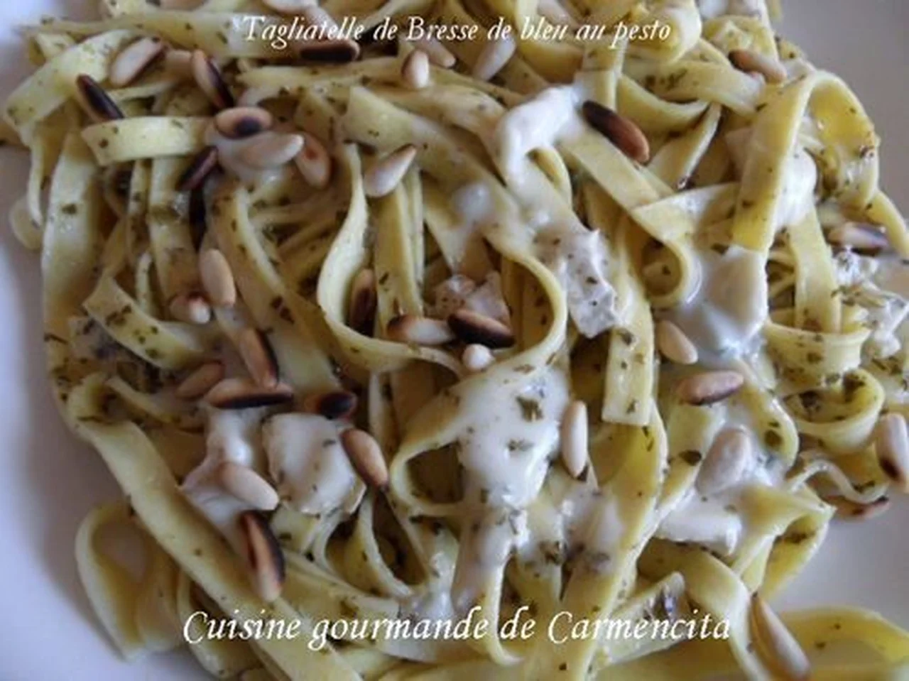 Tagliatelles au Bleu de Bresse et pesto au basilic
