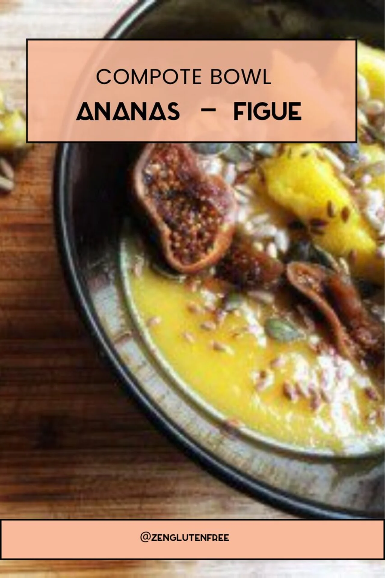 Compote bowl ananas figue