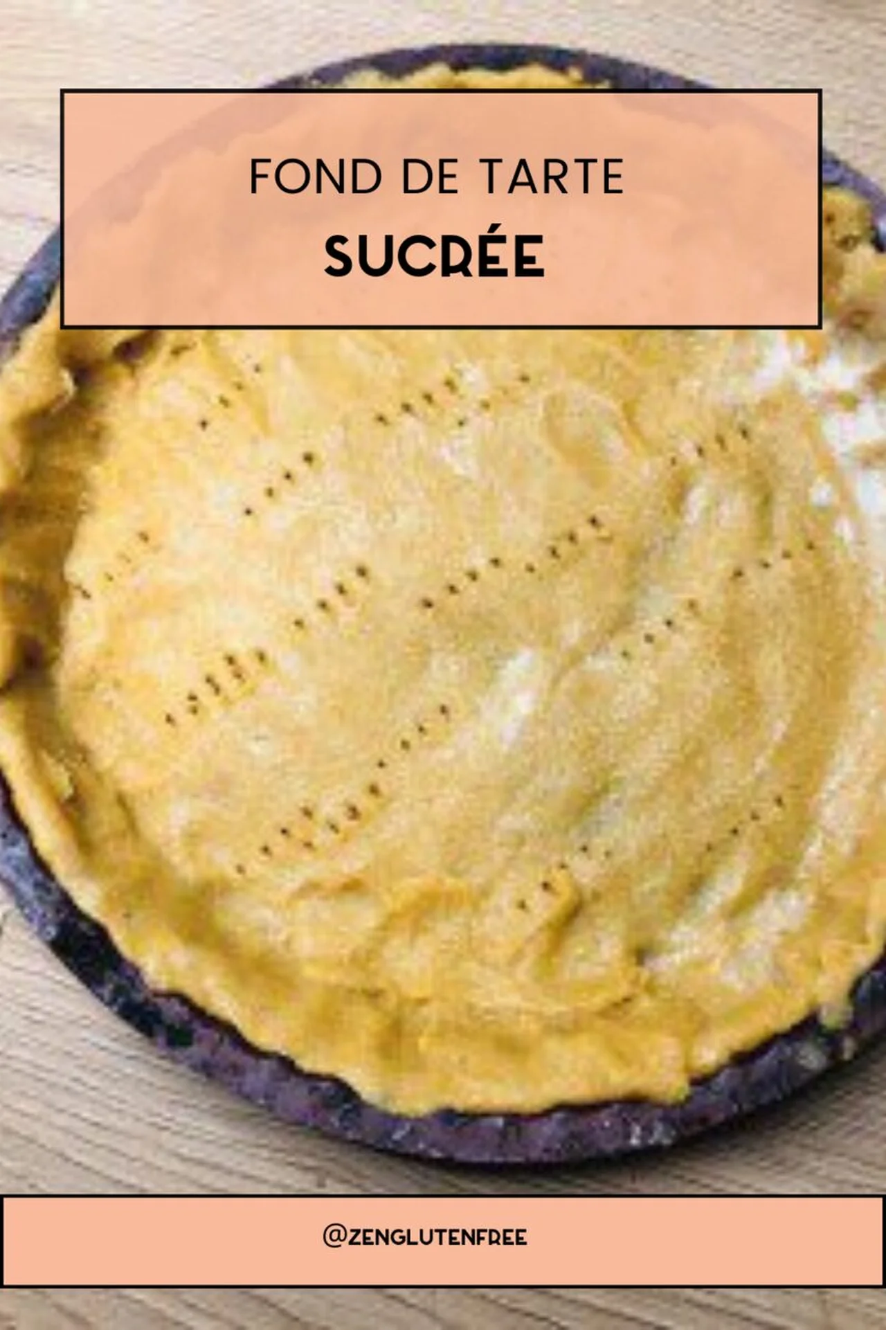 Fond de tarte sucrée sans gluten