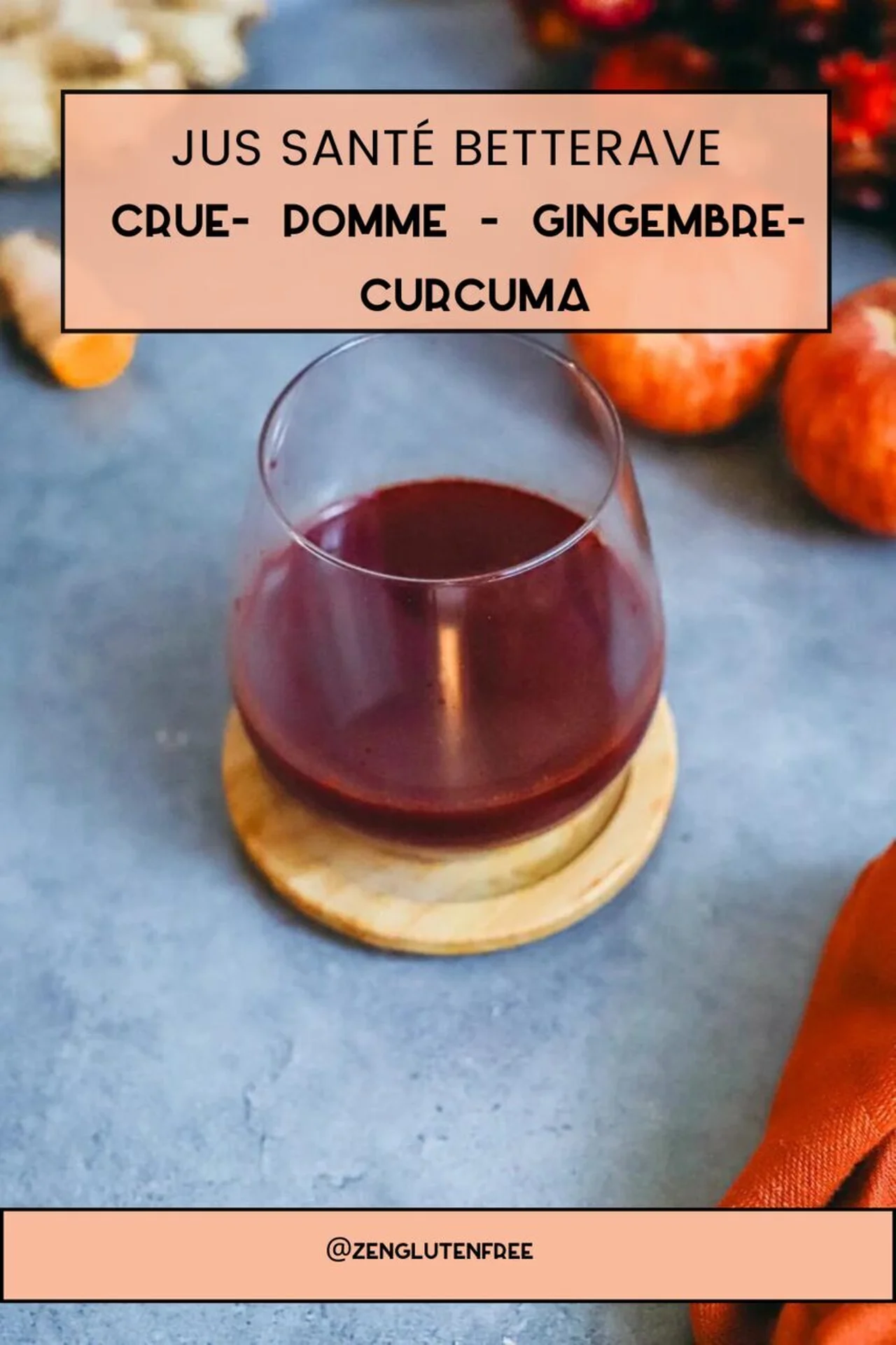 Jus santé betterave crue, pomme, gingembre, curcuma