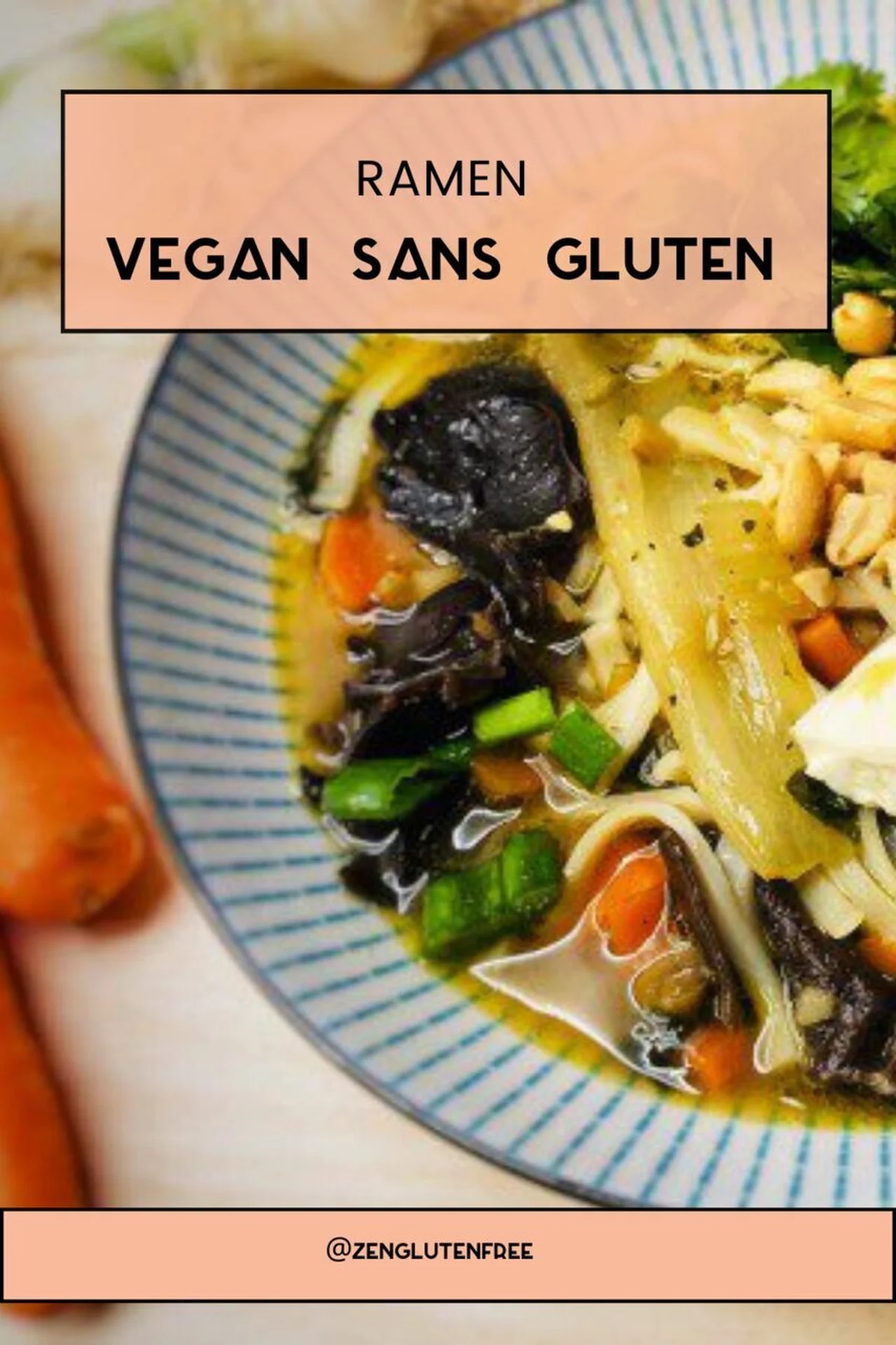 Ramen vegan et sans gluten