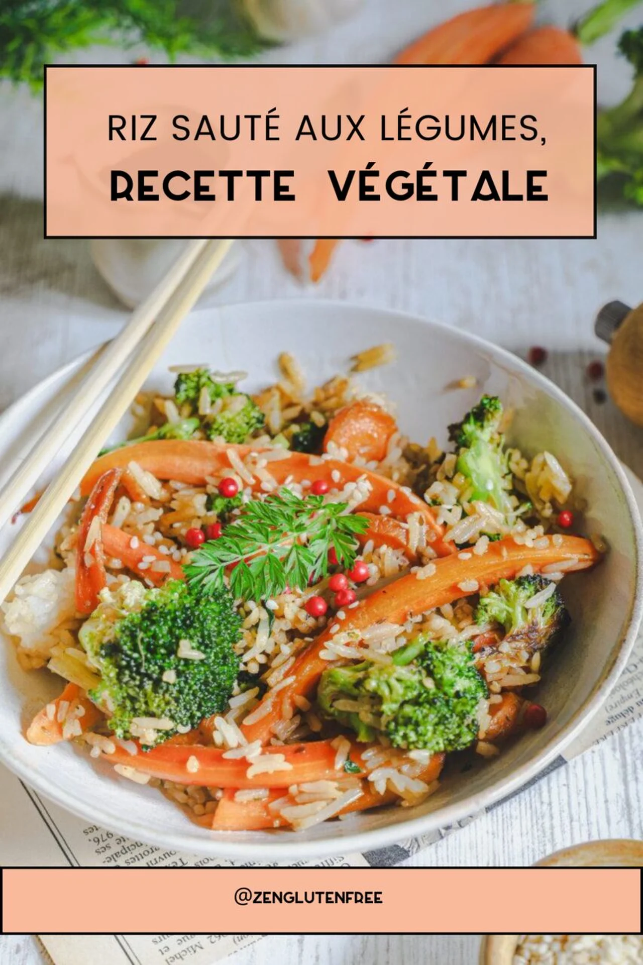 Riz sauté brocoli, carottes sans gluten