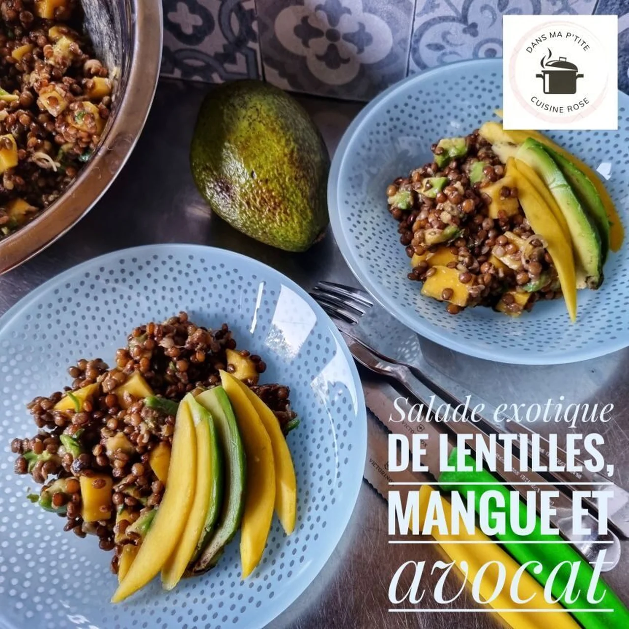 Salade de lentilles, mangue et avocat