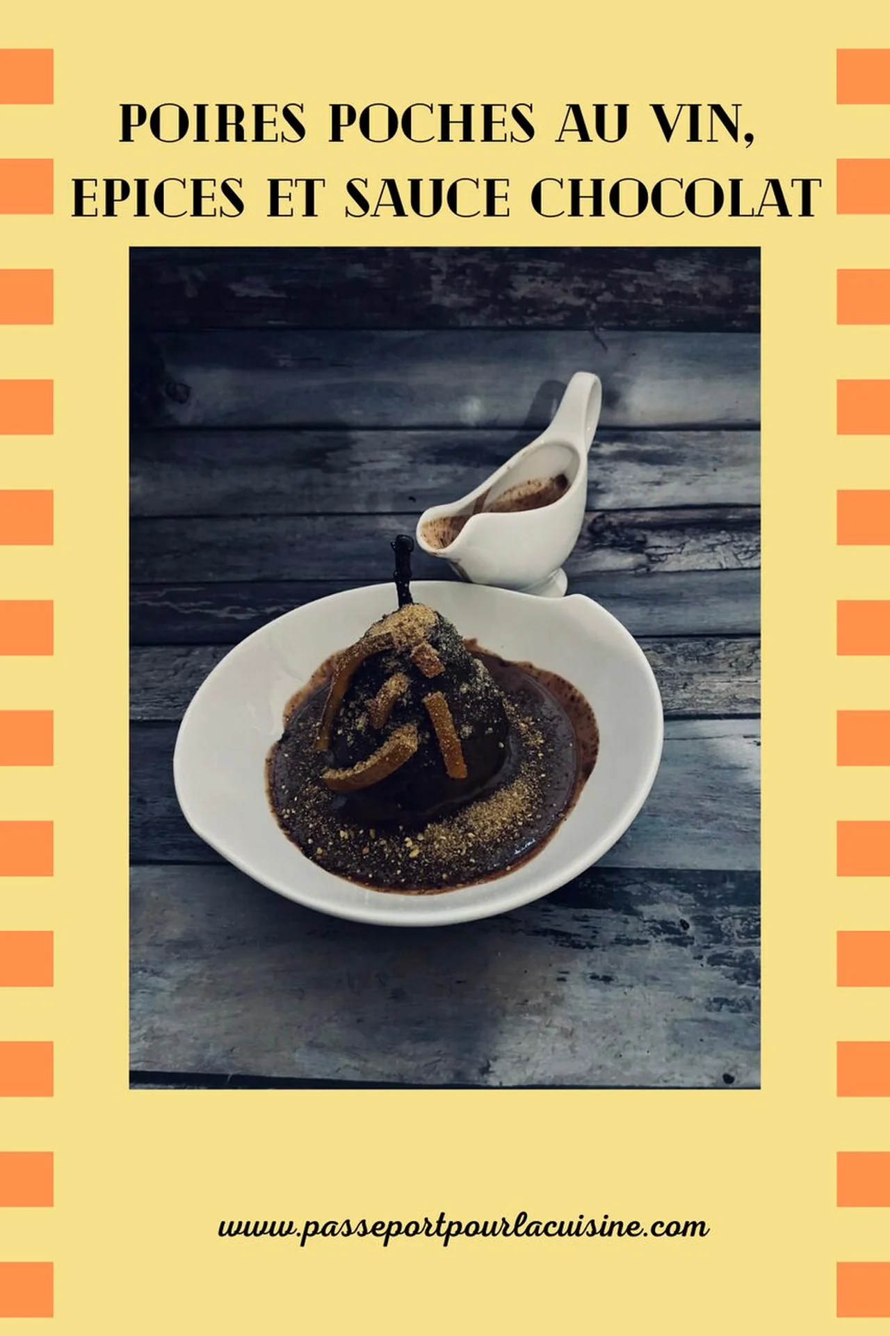 Poires pochées au vin rouge, sauce chocolat